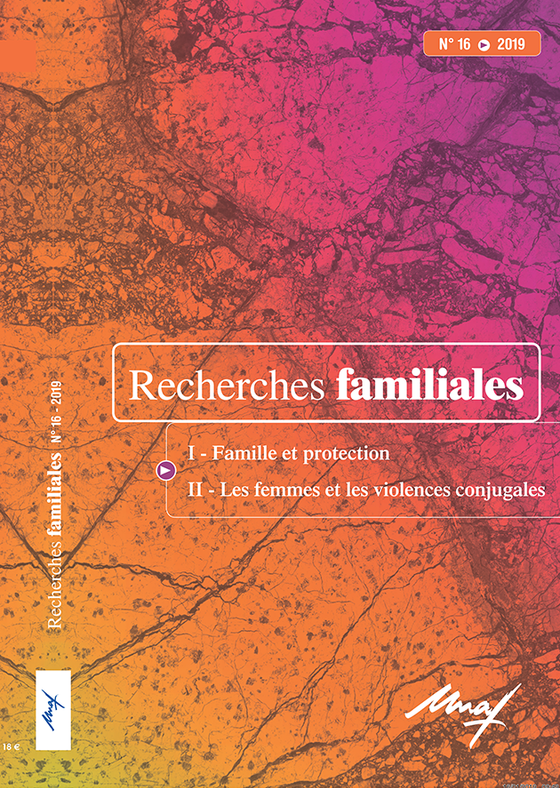 Recherches familiales n°16 : Famille et protection - Les femmes et les violences conjugales
